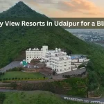 Top Valley View Resorts in Udaipur for a Blissful Stay